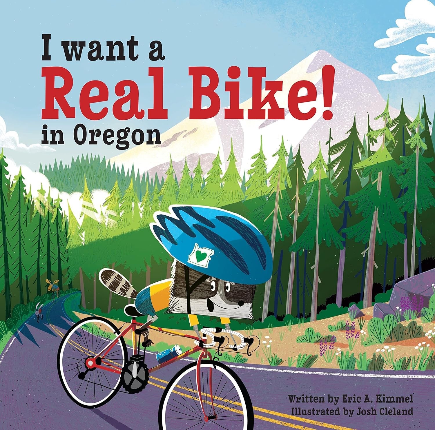 I Want Real Bike In Oregon Book - Kids Books - Hello From Portland