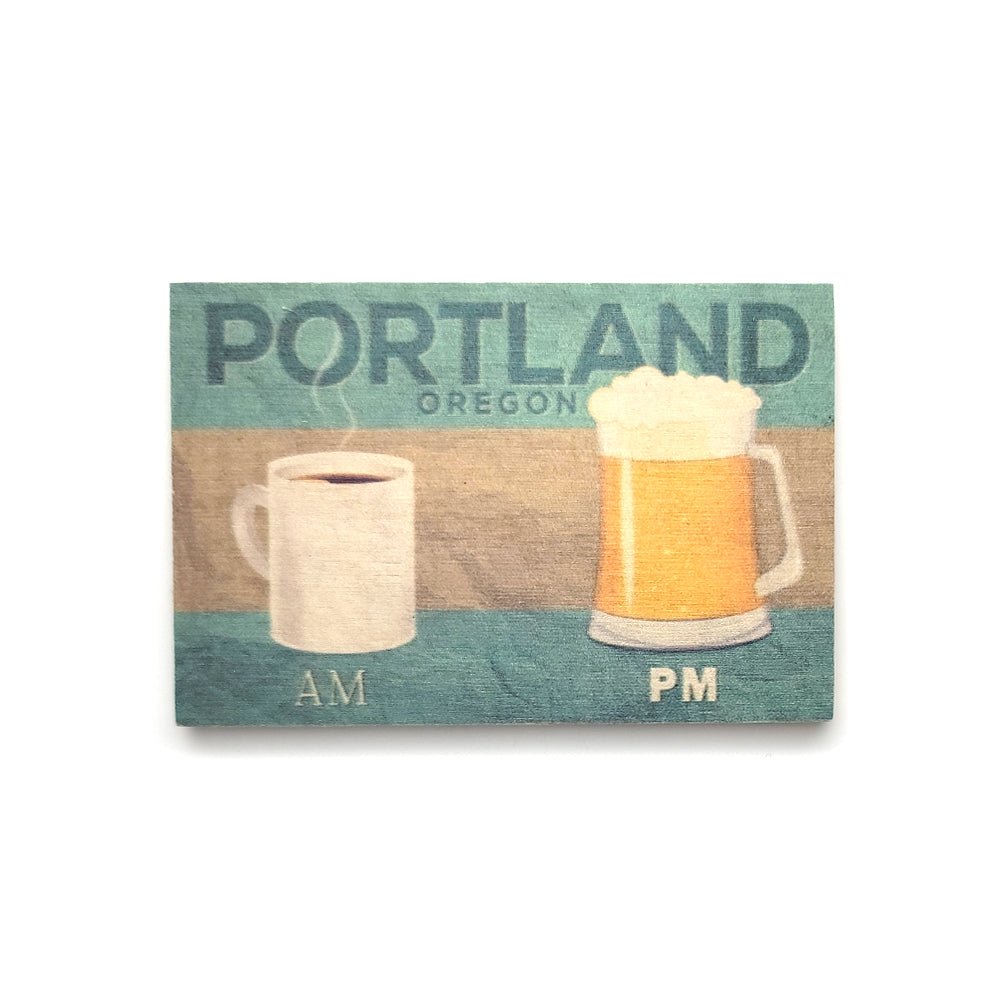 Coffee AM, Beer PM Magnet - Magnets - Hello From Portland