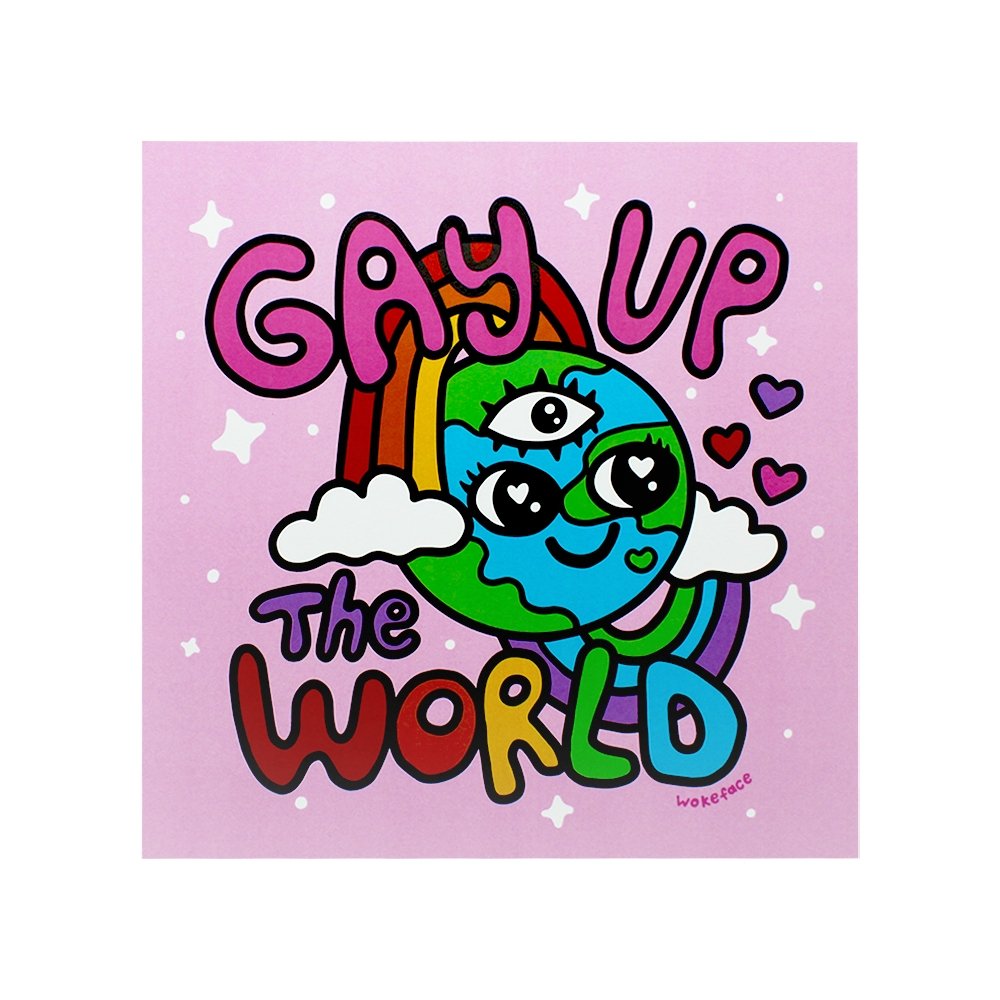 Gay Up The World Print - Prints - Hello From Portland