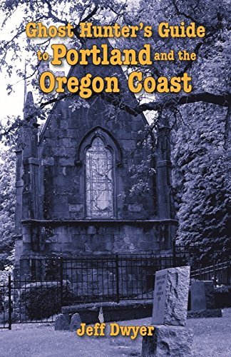 Portland Ghost Hunter Guide - Book - Hello From Portland